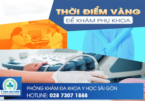 thời điểm thăm khám phụ khoa